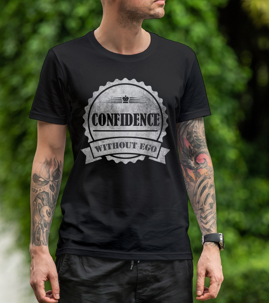 Confidence Without Ego Buddha Yoga Zen Badge T-Shirt