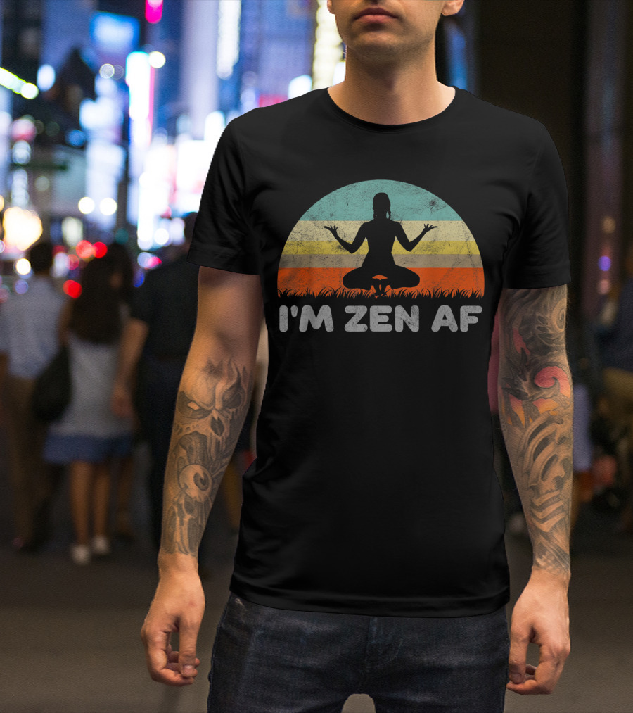 I'm Zen Af Yoga Meditation Retro Sunset T-Shirt