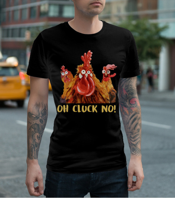 OH CLUCK NO CHICKEN TRIO T-Shirt