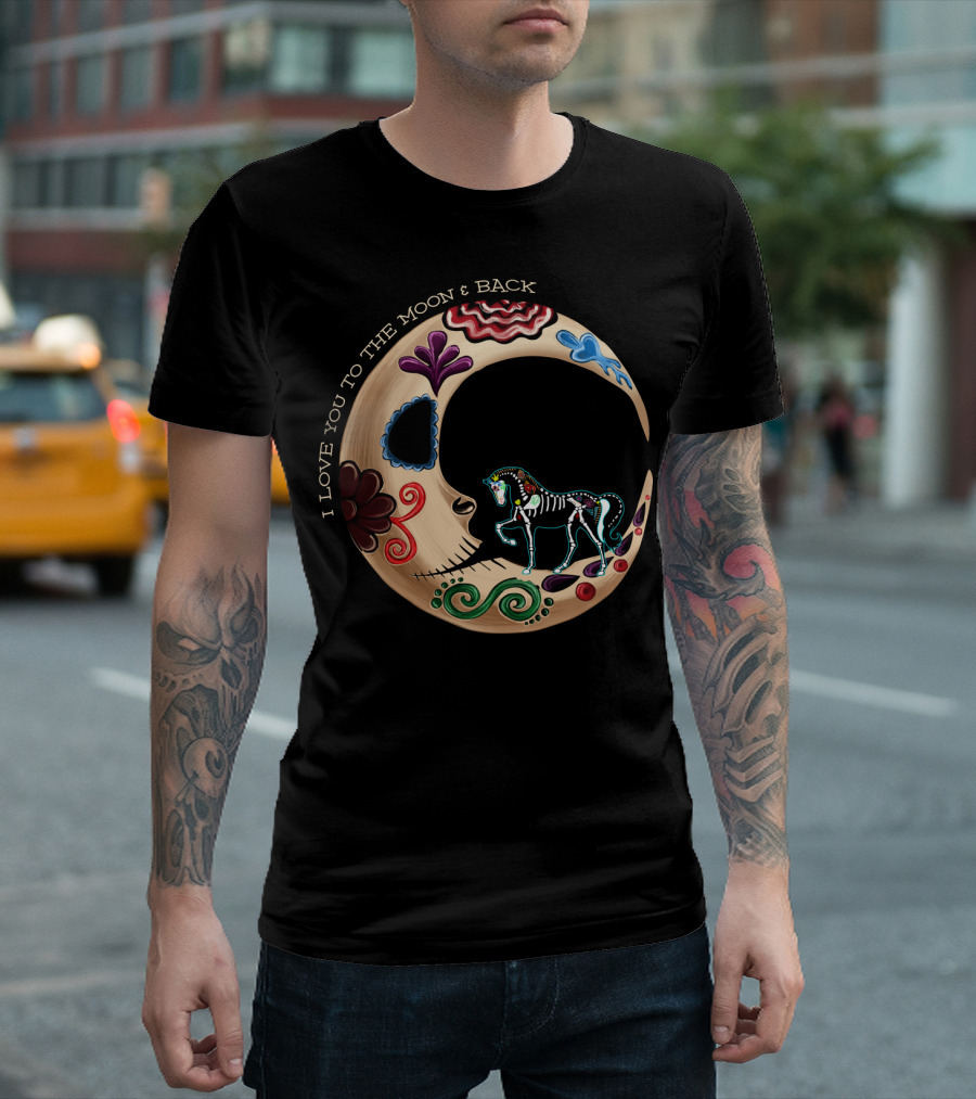 I LOVE YOU TO THE MOON and BACK Horse Moon T-Shirt