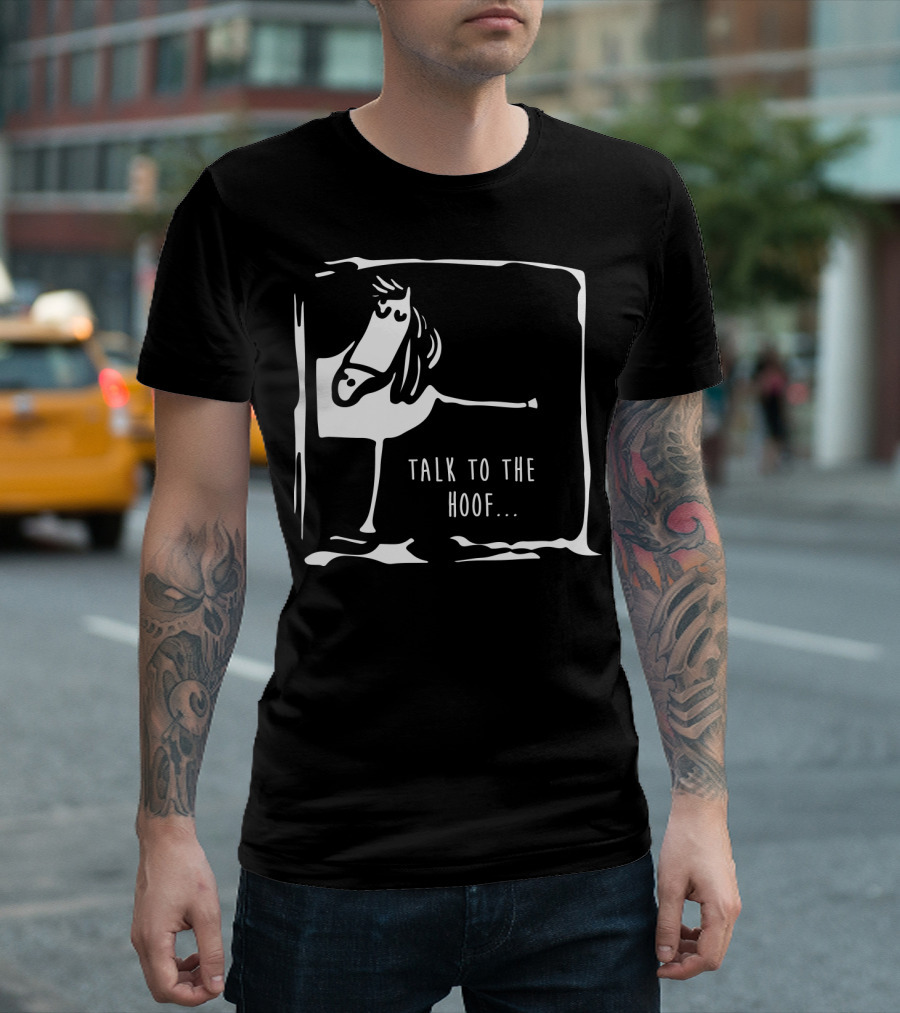Talk To The Hoof Horse Playful Expression T-Shirt
