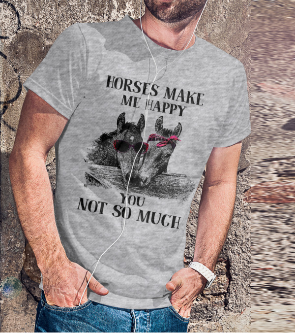 Horses Make Me Happy You Not So Much Sunglasses And Bandana T-Shirt