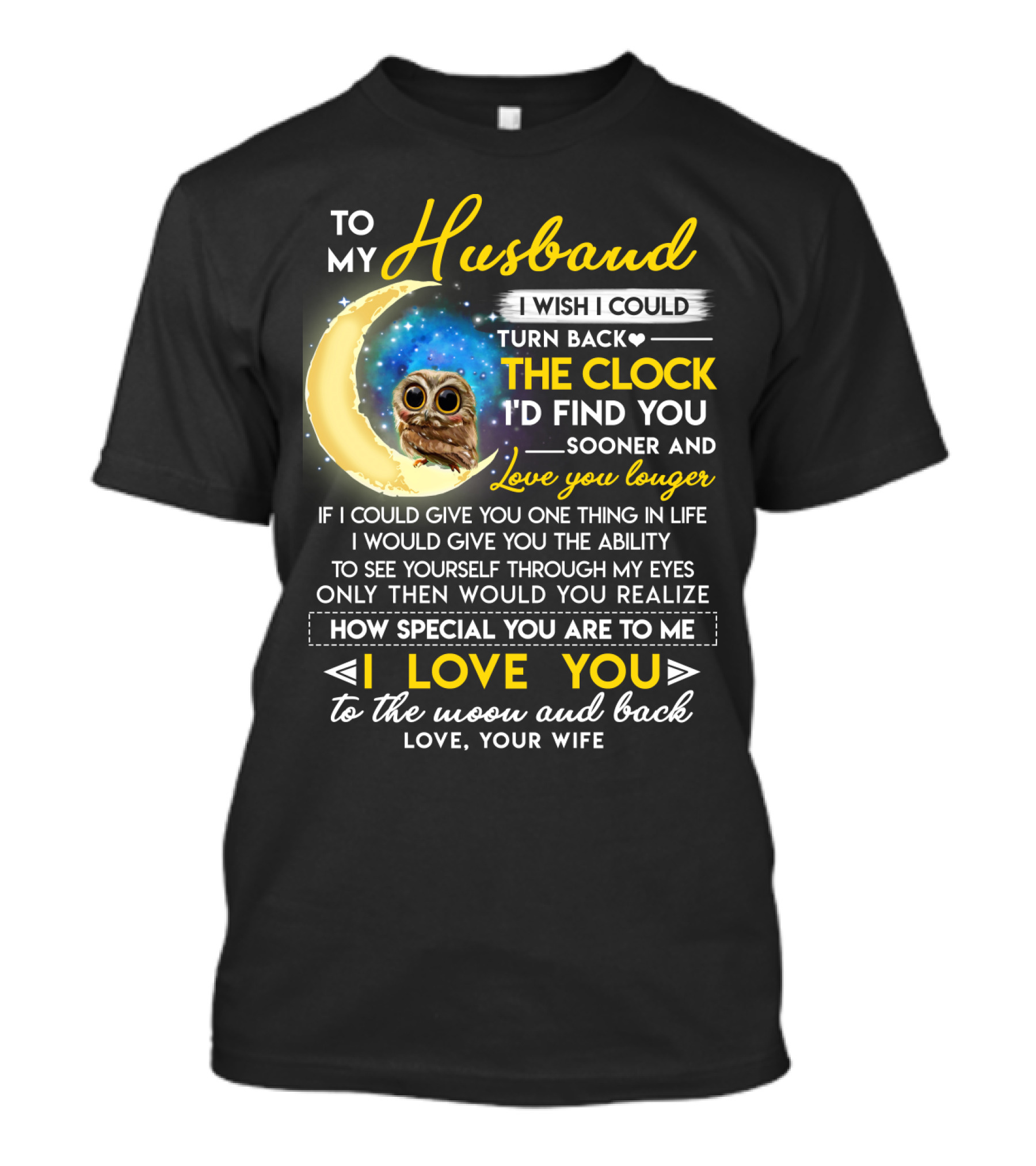 To My Husband I Love You To The Moon And Back Love Your Wife T-Shirt