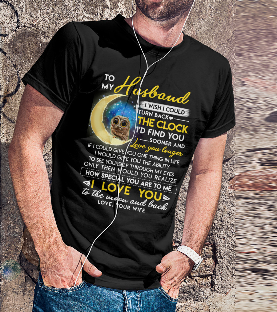 To My Husband I Love You To The Moon And Back Love Your Wife T-Shirt