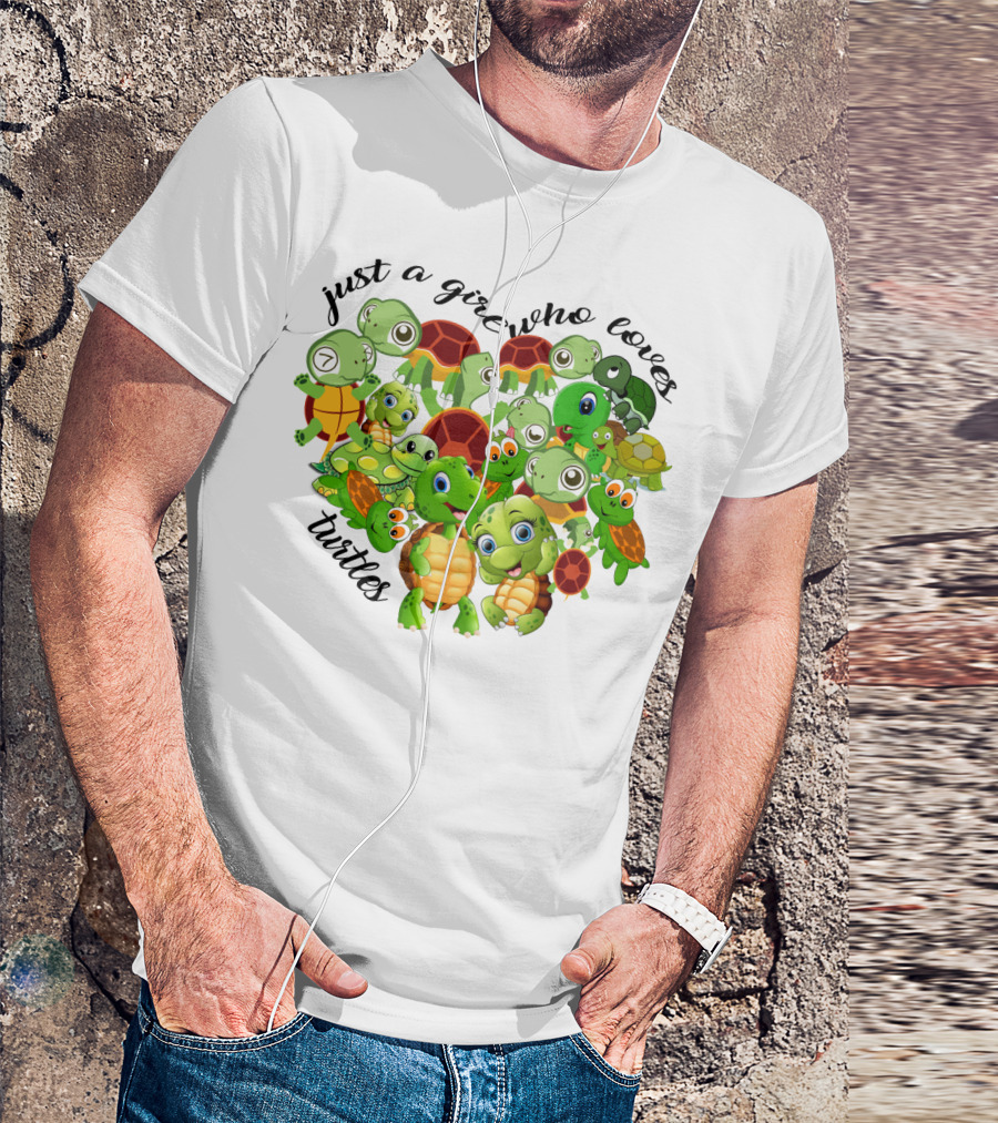 Just A Girl Who Loves Turtles Cute Cartoon Turtle Collection T-Shirt