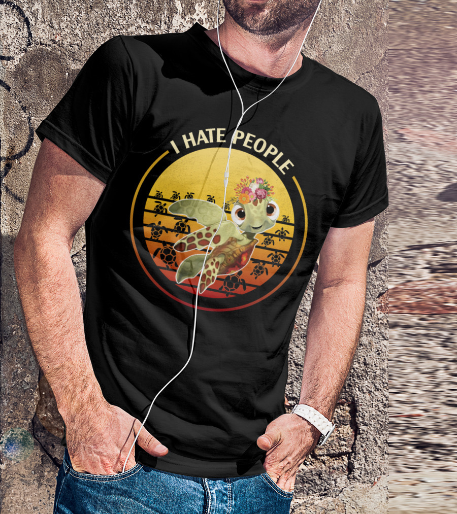 I Hate People Flower Turtle Retro Sunset T-Shirt
