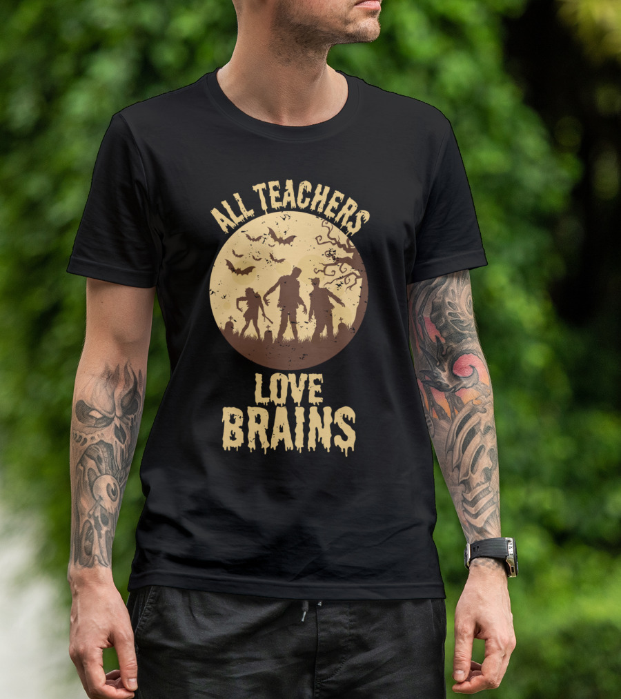 All Teachers Love Brains Zombie Halloween Moon Forest T-Shirt
