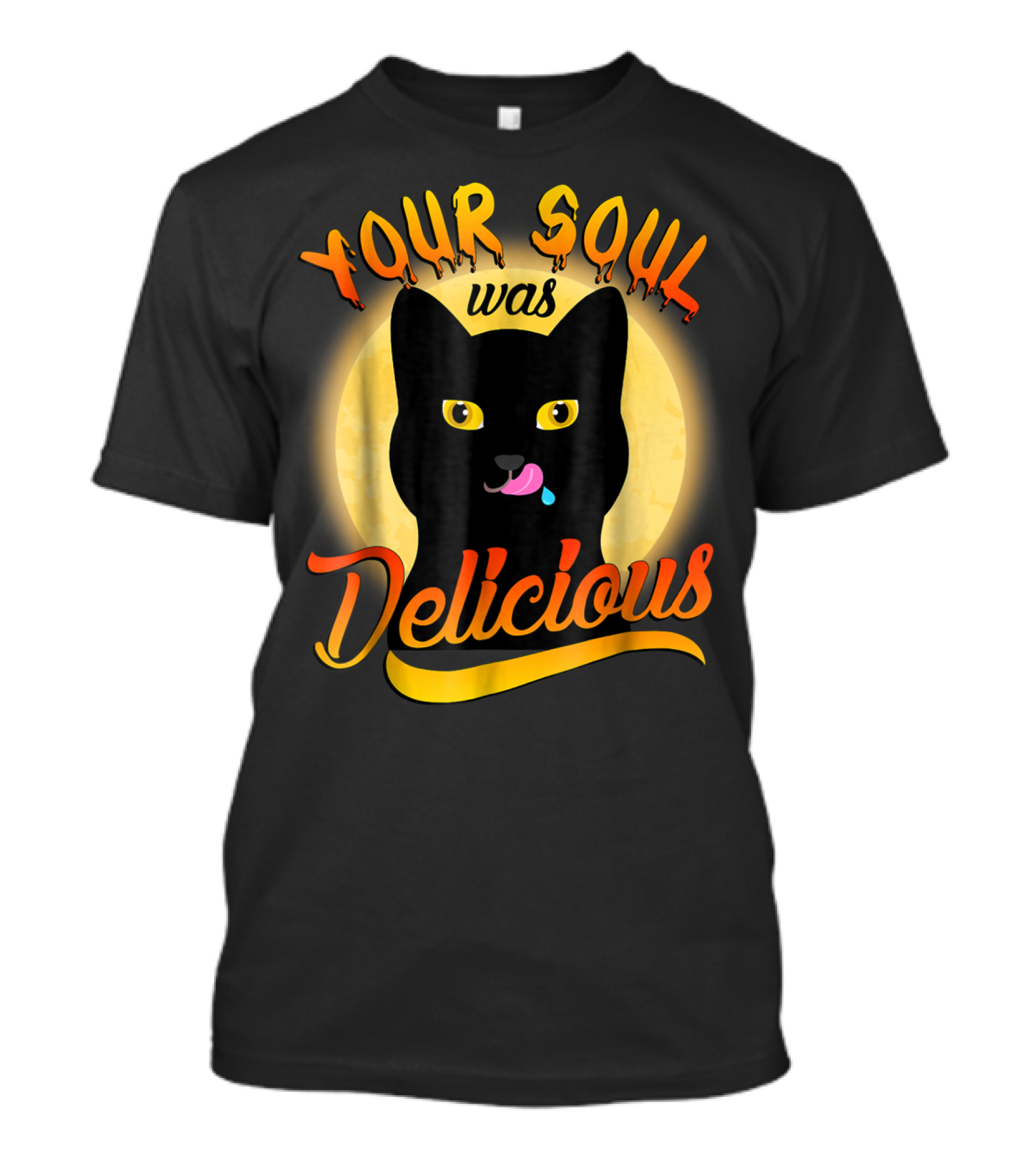 Your Soul Was Delicious Black Cat T-Shirt