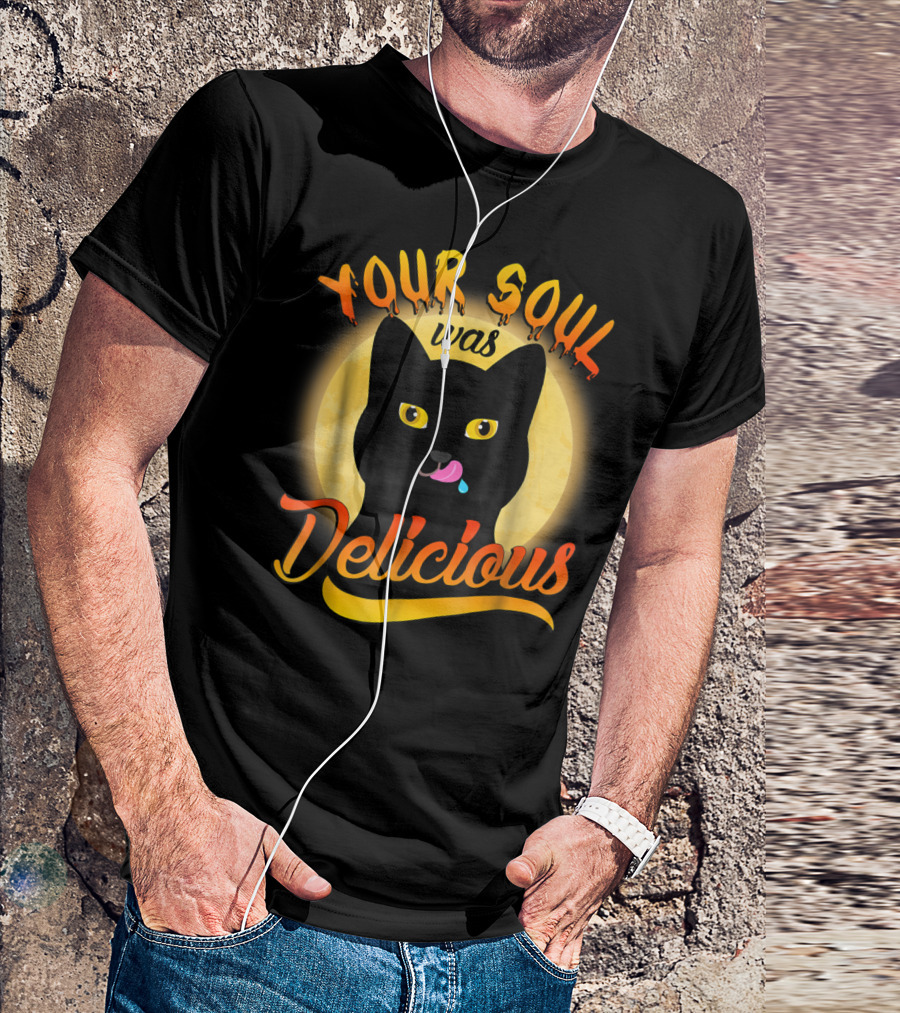 Your Soul Was Delicious Black Cat T-Shirt