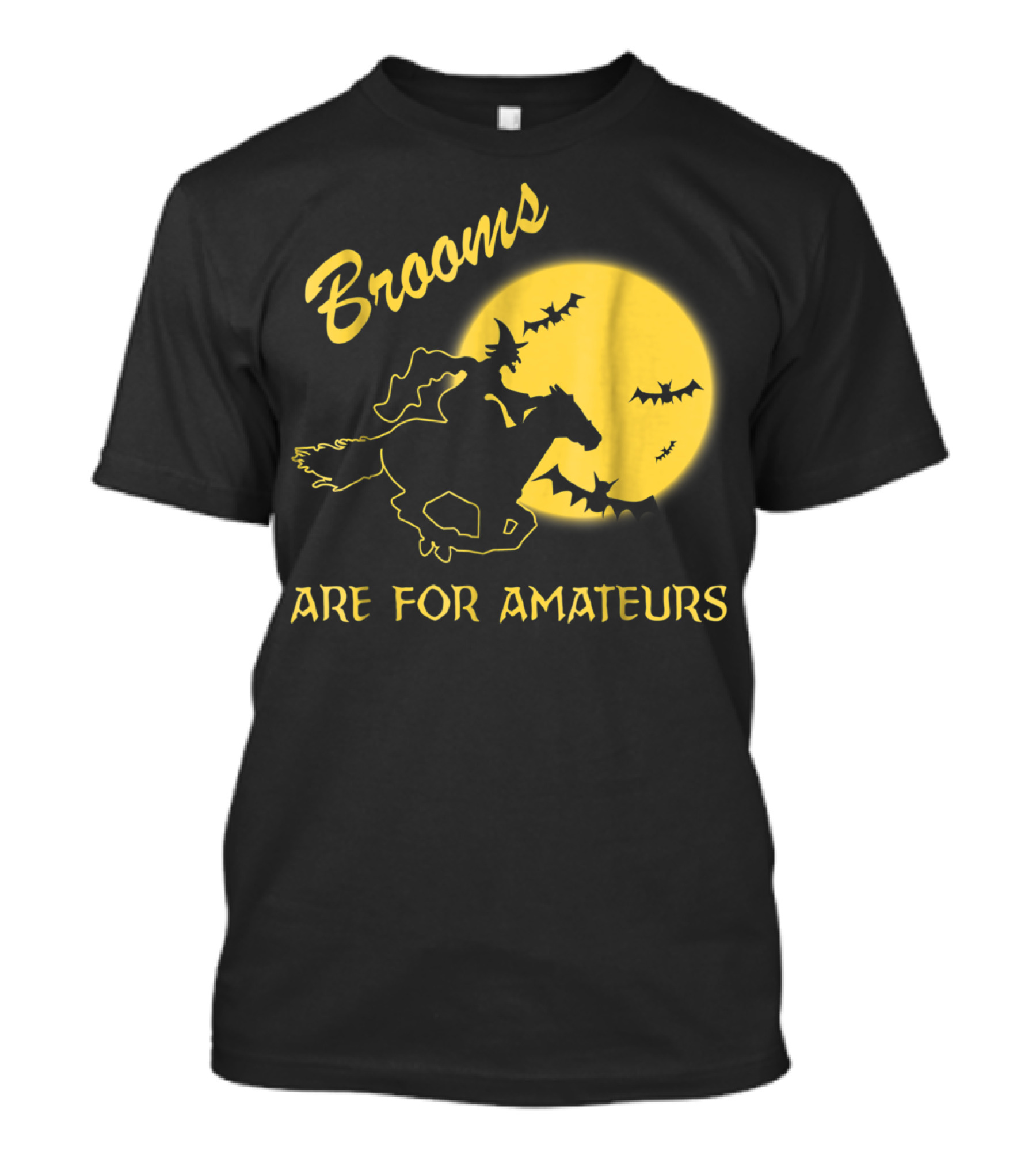 Brooms Are For Amateurs Halloween Horse Riding Witch Moon Bats T-Shirt