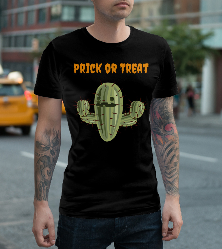 Cactus Lover Prick Or Treat Halloween Pun T-Shirt
