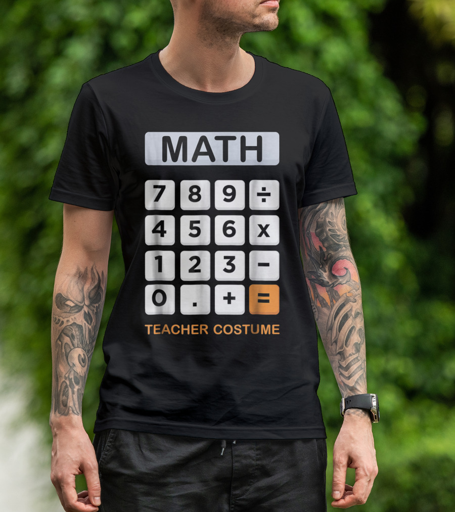Math Calculator Teacher Costume Halloween T-Shirt