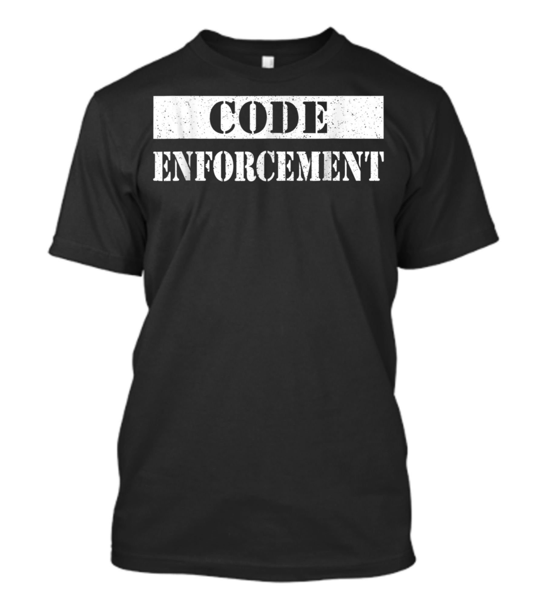 Code Enforcement Officer Authority T-Shirt