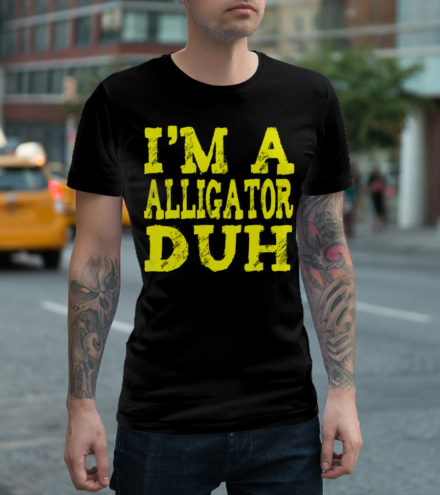 I'm A Alligator Duh Easy Alligator Halloween Costume Lazy T-Shirt