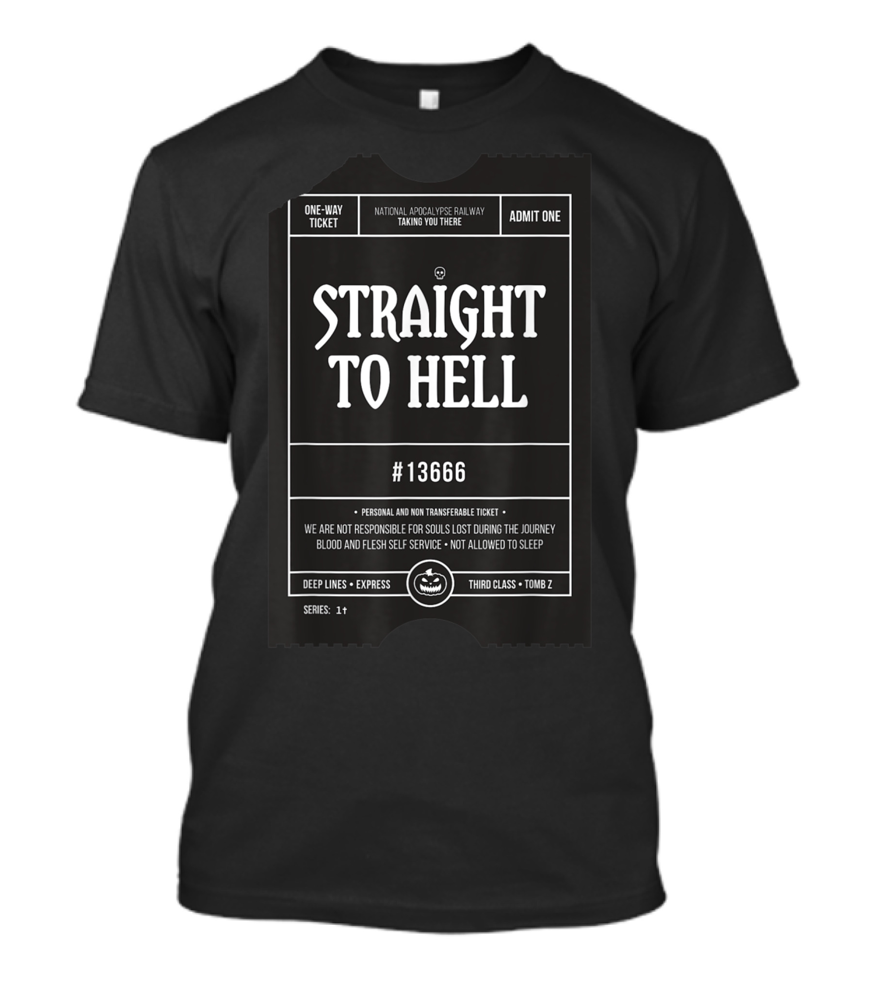 Straight To Hell One-Way Ticket Halloween Costume Admit One T-Shirt