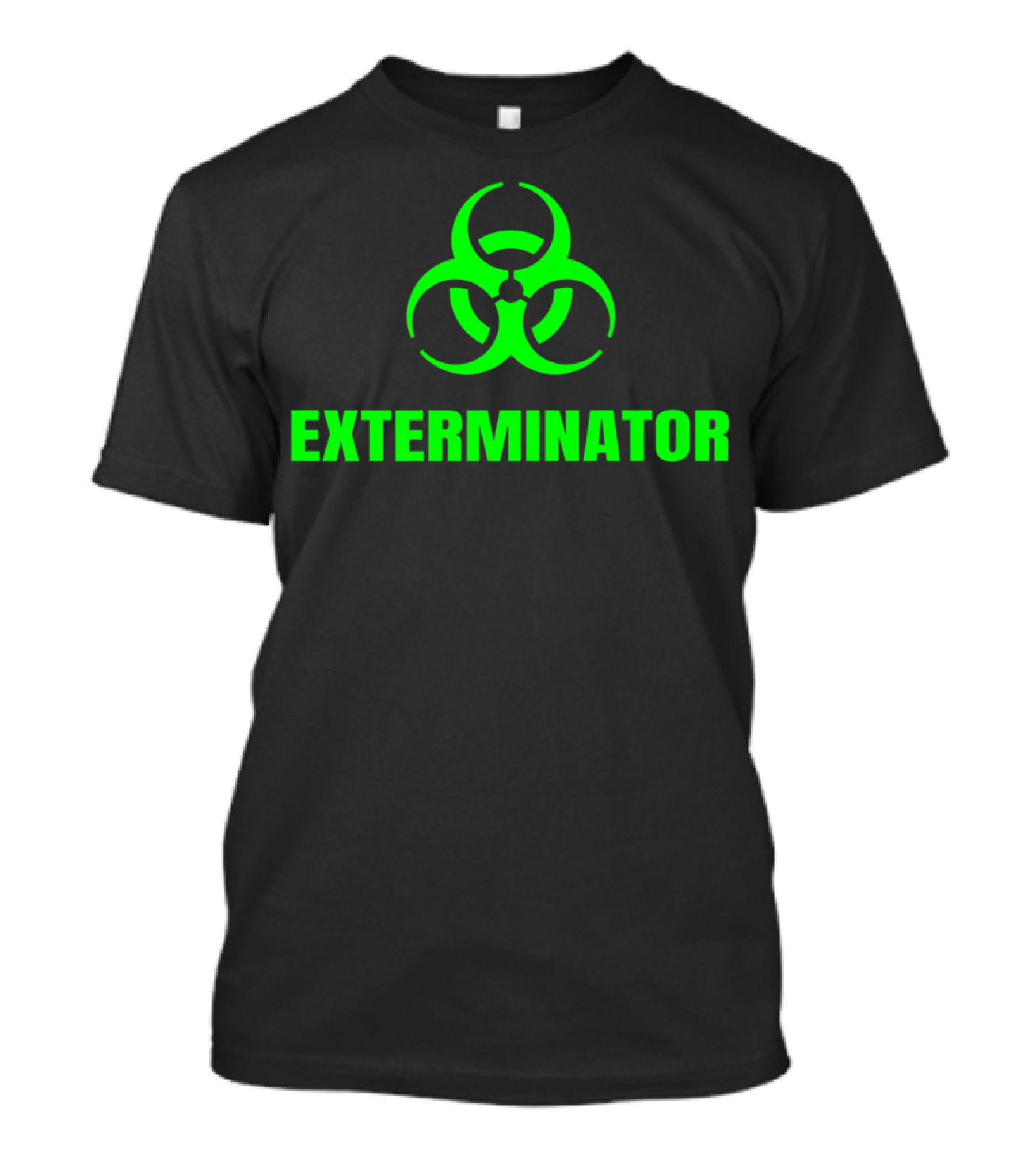 Exterminator Biohazard Symbol Green Text Image T-Shirt