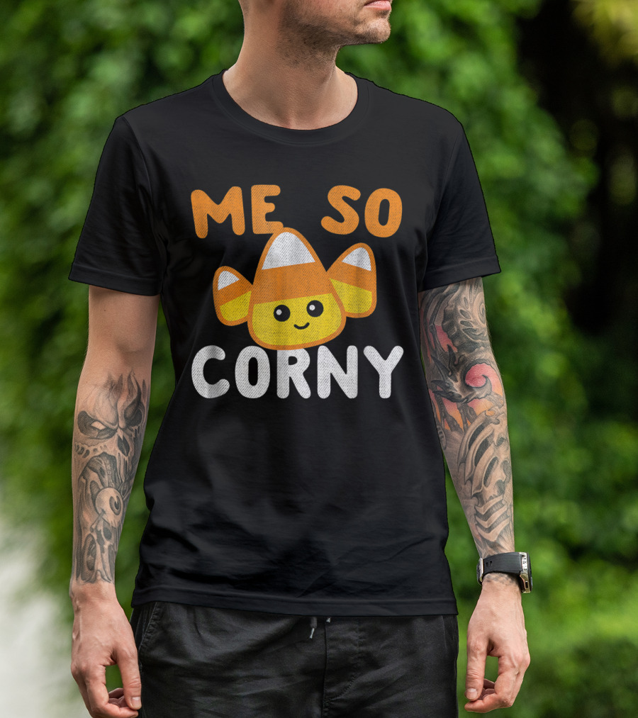 Me So Corny Funny Halloween Candy Corn Pun T-Shirt