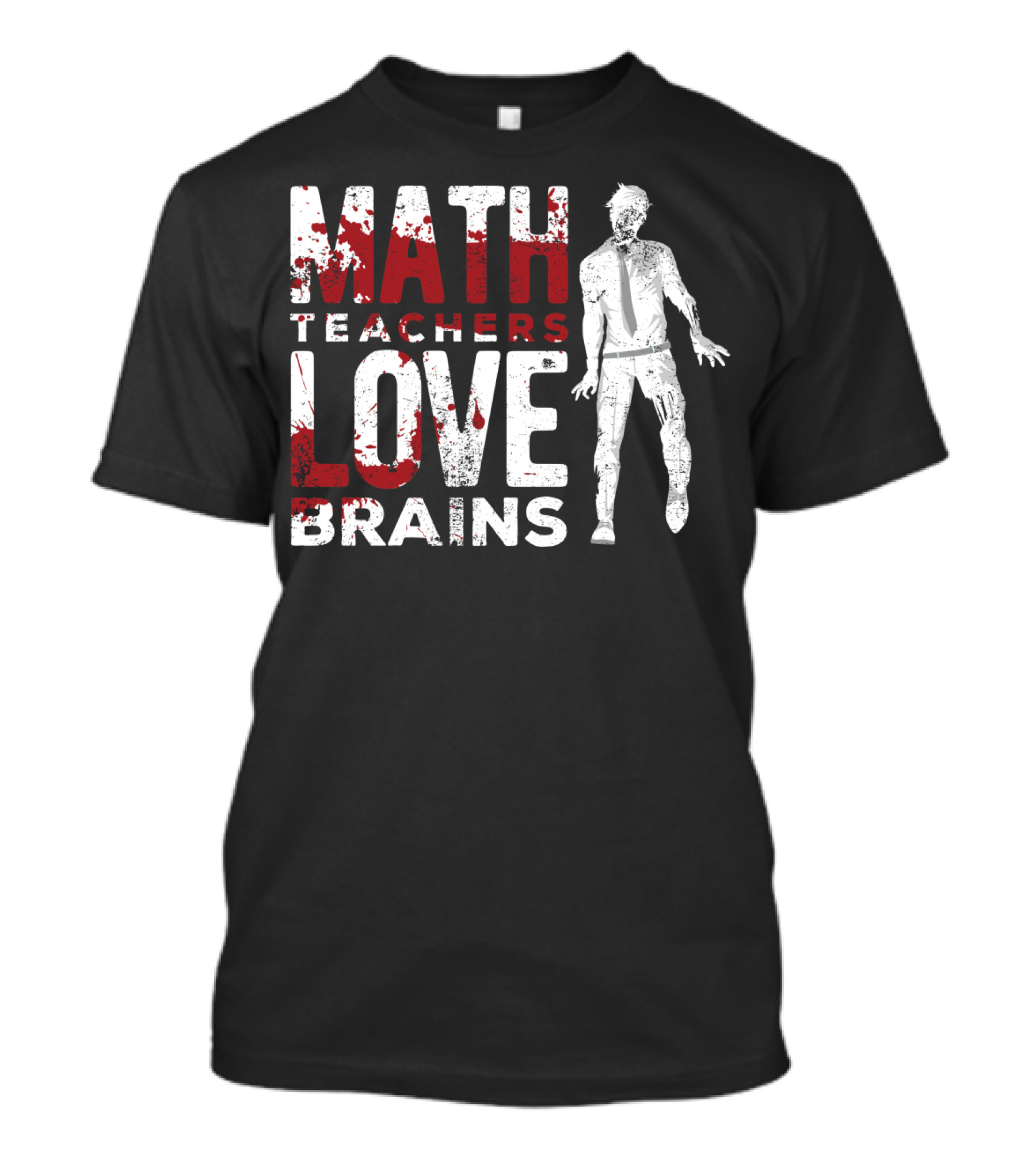 Math Teachers Love Brains Zombie Halloween T-Shirt