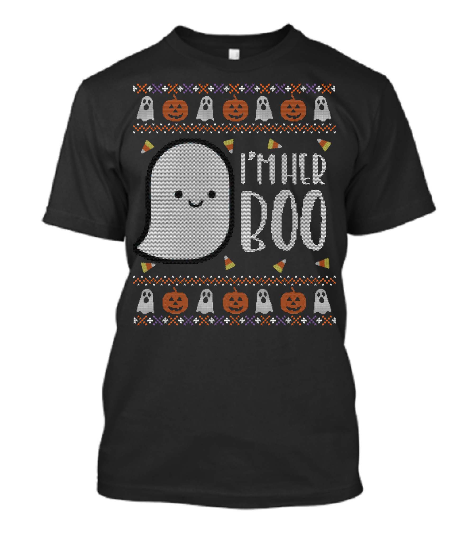 I'm Her Boo Halloween Ghost Pumpkin Candy Corn Ugly T-Shirt