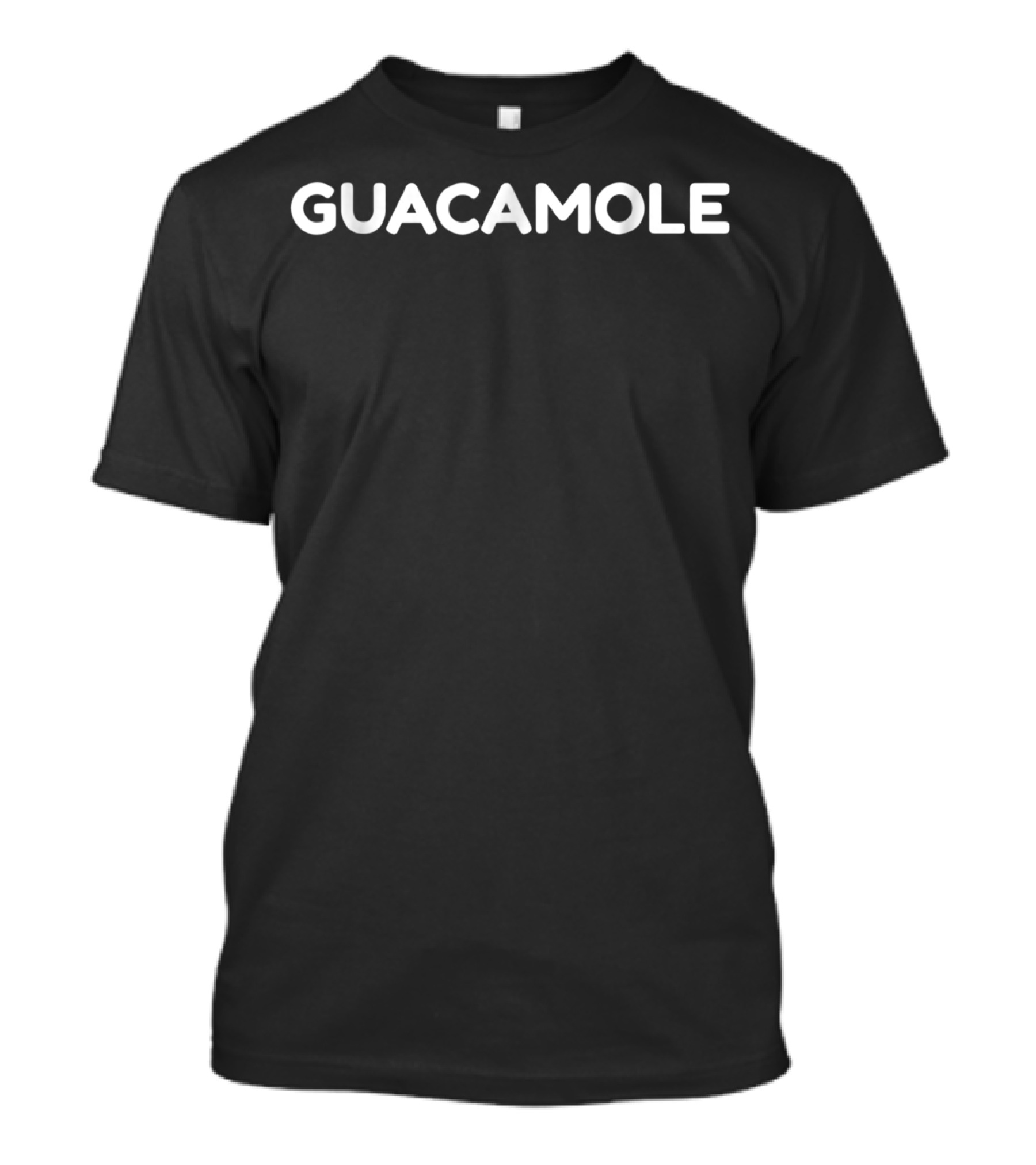 GUACAMOLE T-Shirt