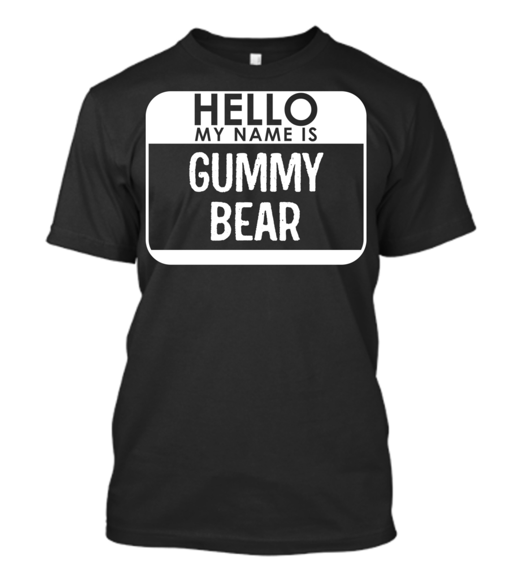 Hello My Name Is Gummy Bear Costume Funny Easy Halloween Candy T-Shirt