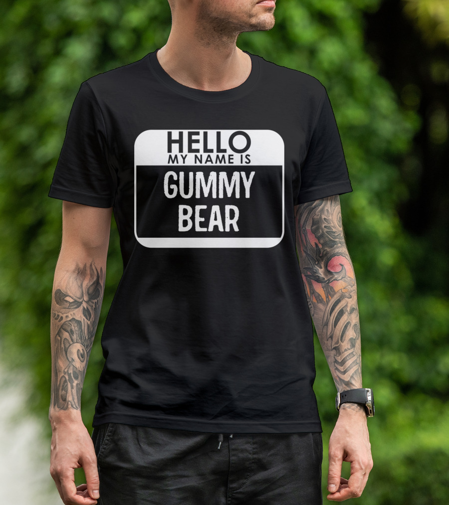 Hello My Name Is Gummy Bear Costume Funny Easy Halloween Candy T-Shirt