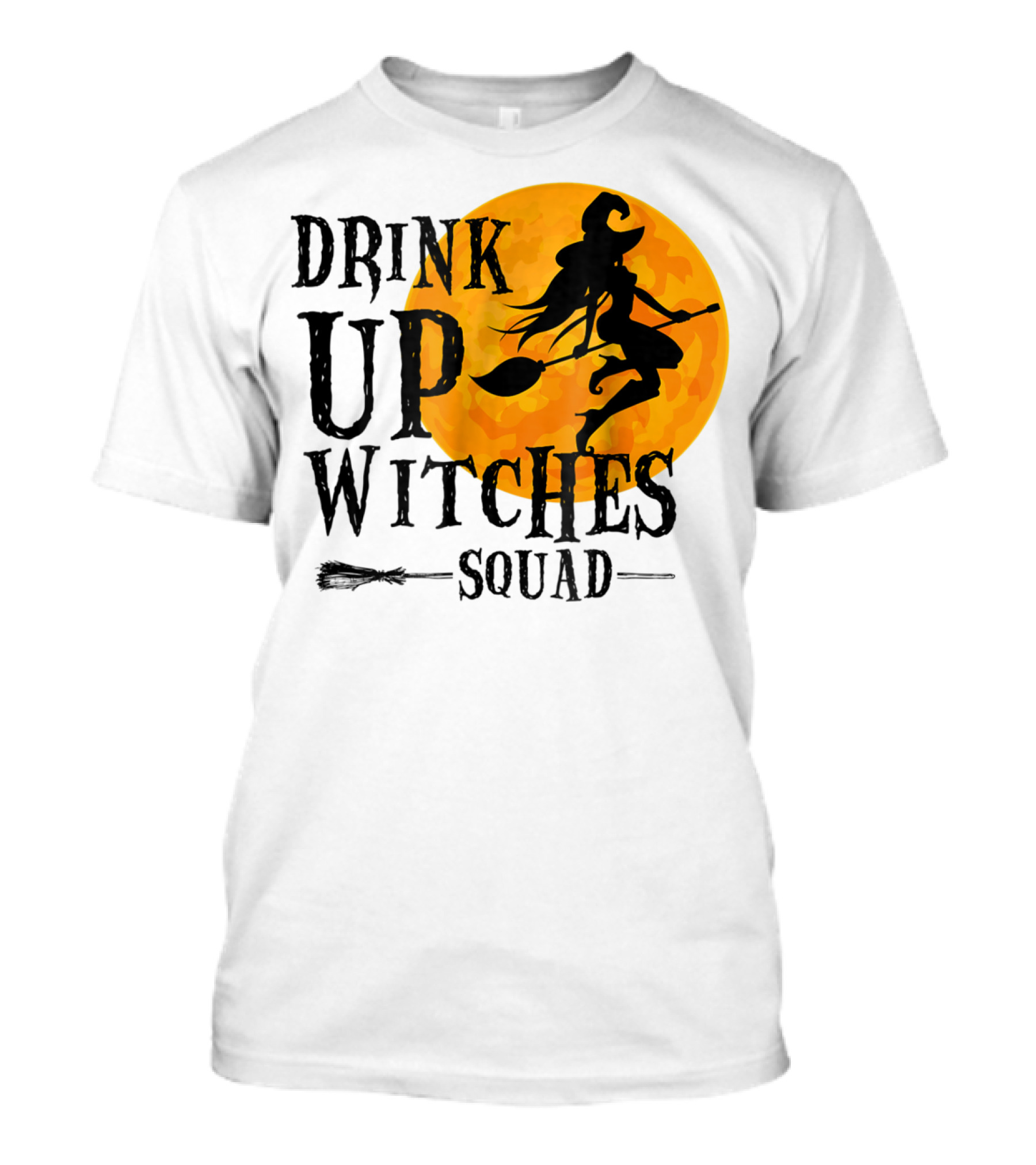Drink Up Witches Squad Halloween Moon Broomstick T-Shirt