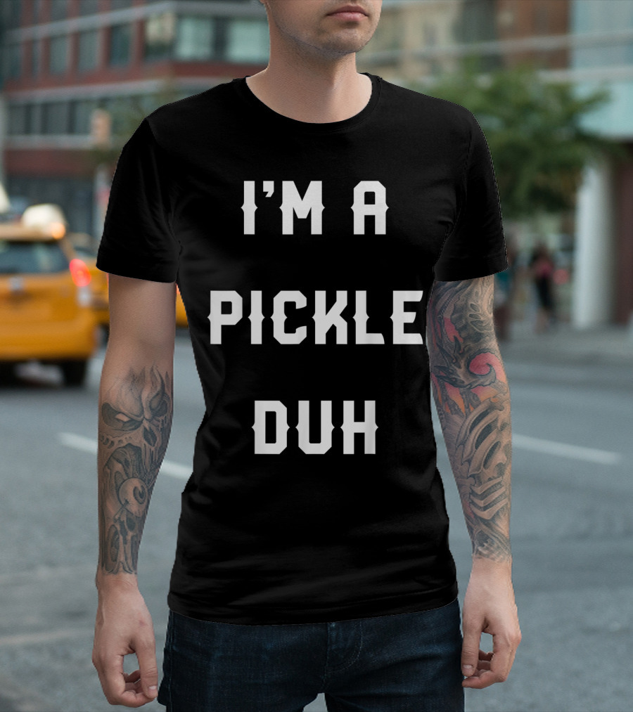 Halloween Easy Pickle Costume I'm A Pickle Duh T-Shirt