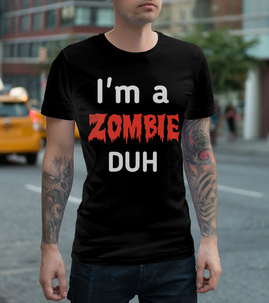 Halloween I'm A Zombie Duh T-Shirt