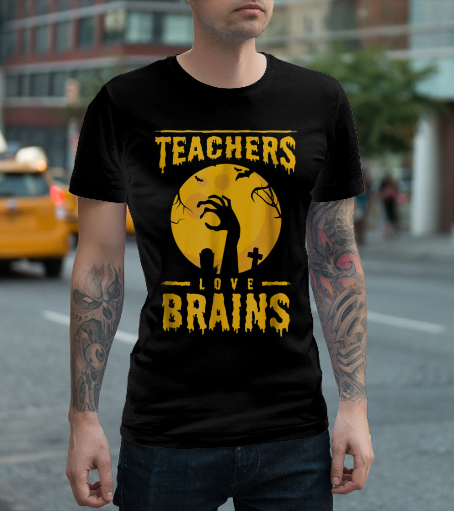 Teachers Love Brains Halloween Zombie T-Shirt