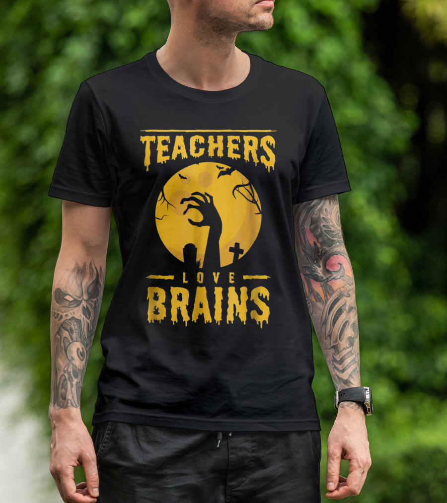 Teachers Love Brains Halloween Zombie T-Shirt