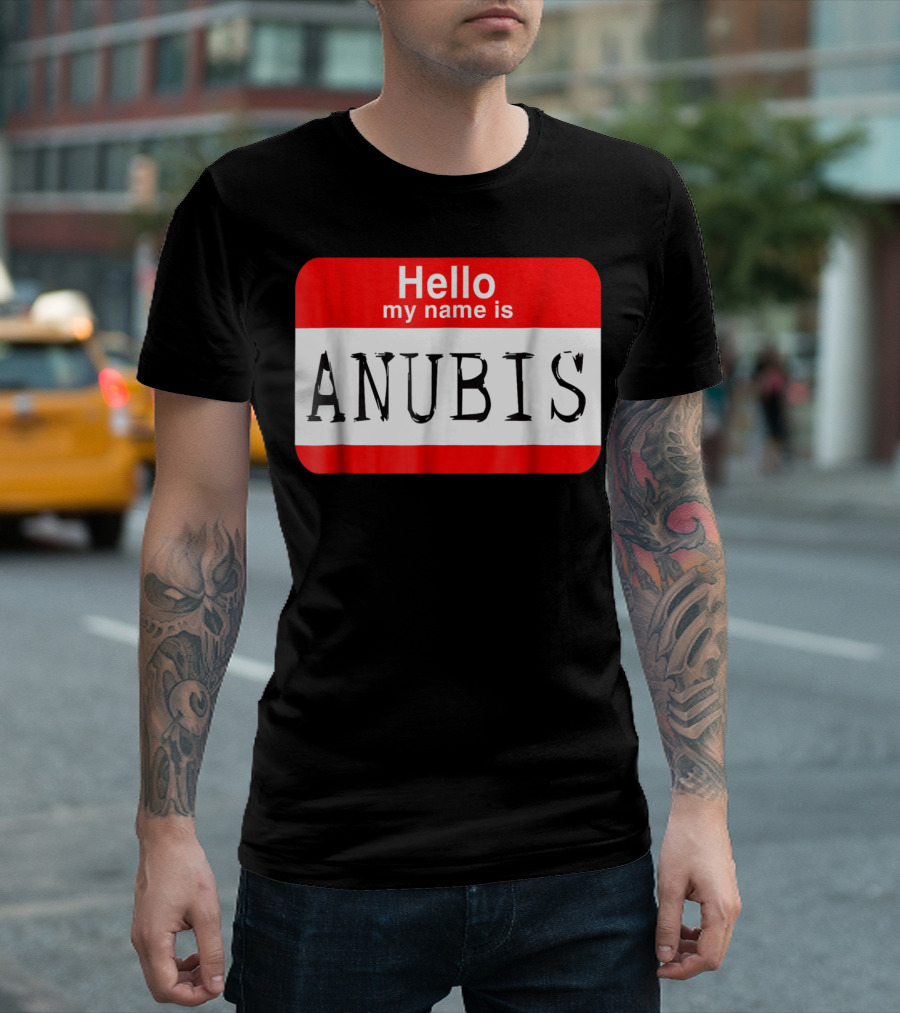 Hello My Name Is Anubis Egyptian God Halloween T-Shirt