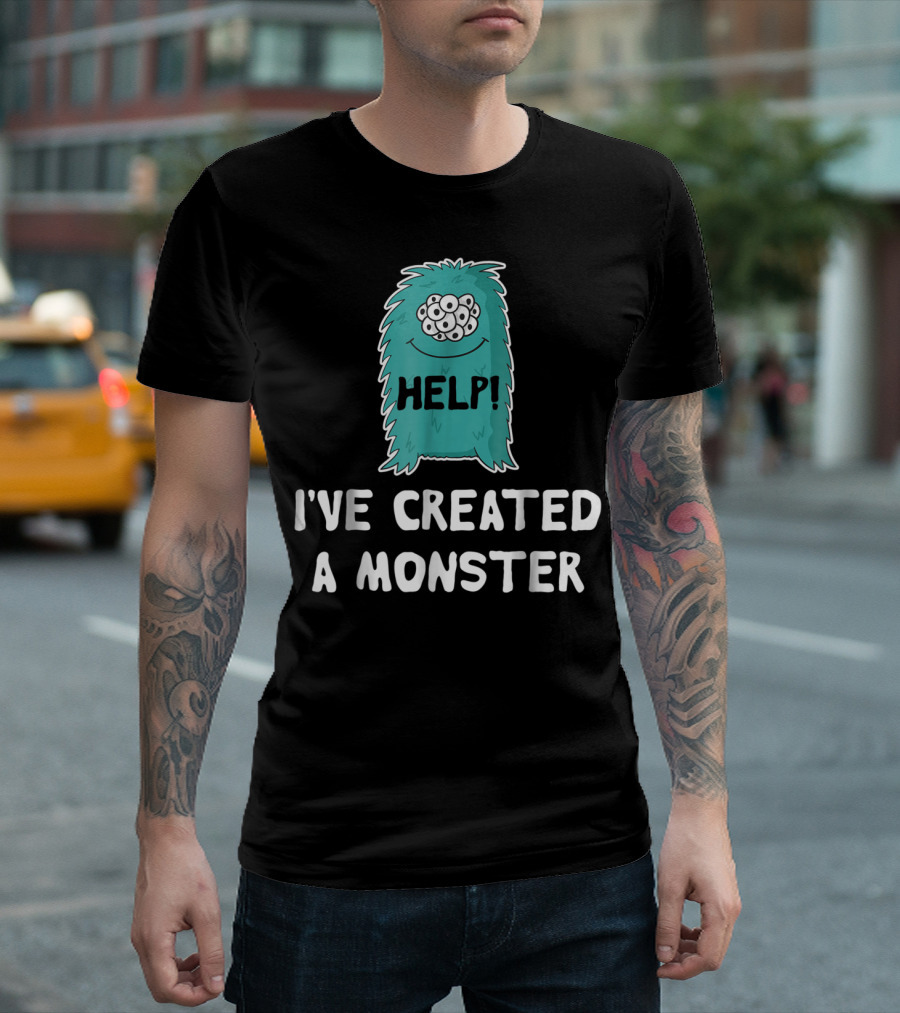 Help I've Created A Monster Cartoon Creature With Multiple Eyes T-Shirt
