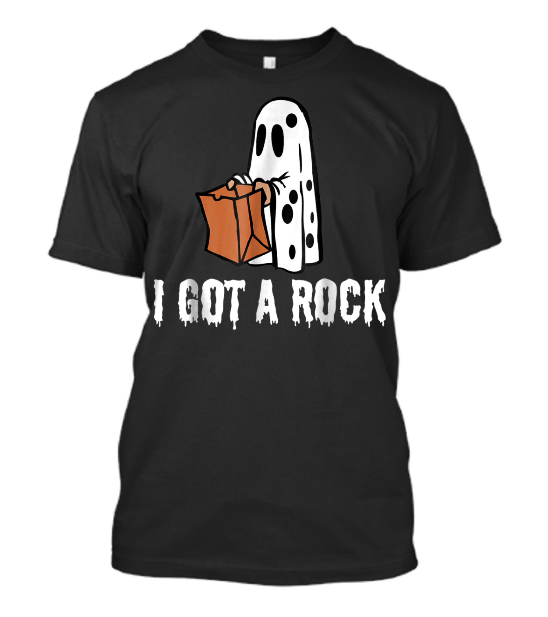 Ghost Costume Holding A Bag Saying I Got A Rock T-Shirt