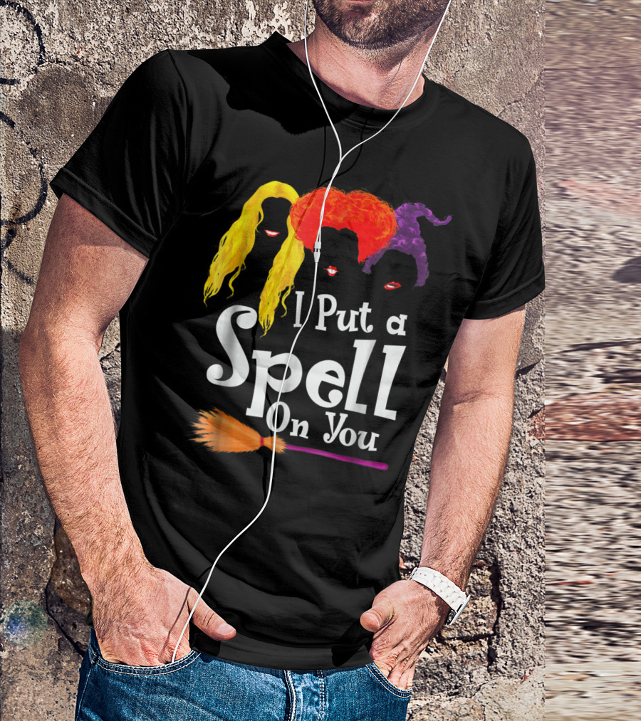 I Put A Spell On You Witch Trio Broomstick Magic T-Shirt