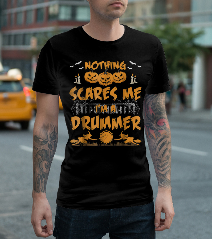 Nothing Scares Me I'm A Drummer Halloween Pumpkins Candles Bats T-Shirt