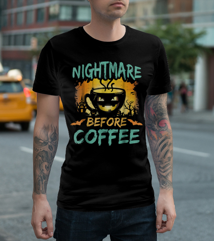 Nightmare Before Coffee Halloween Pumpkin Cup T-Shirt