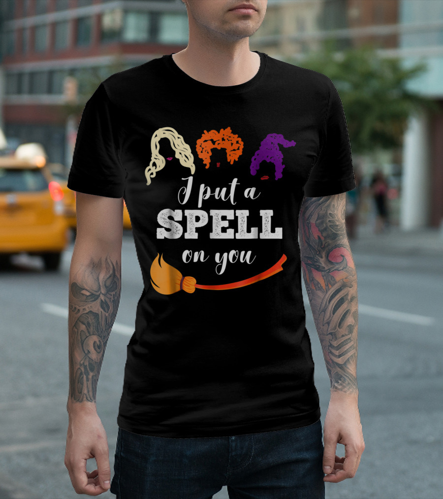 I Put A Spell On You Halloween Costume Witches Iconic Hair Broomstick T-Shirt