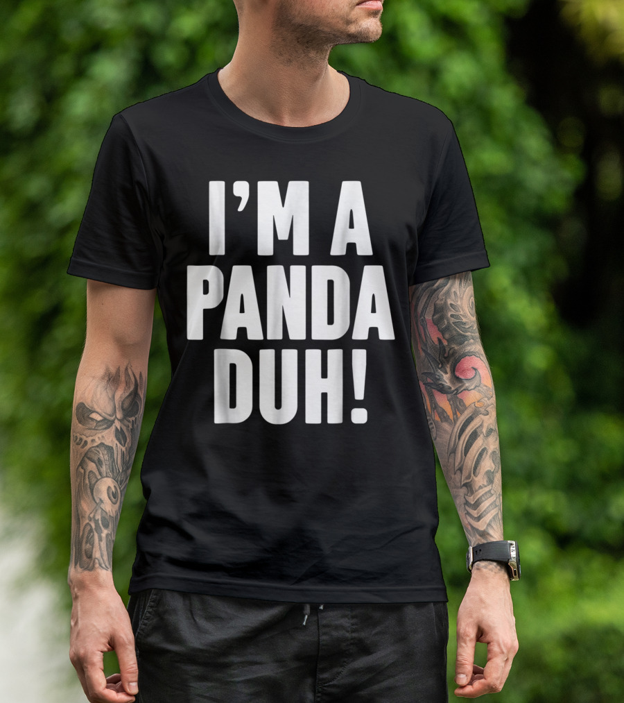 I'm A Panda Duh Easy Halloween T-Shirt