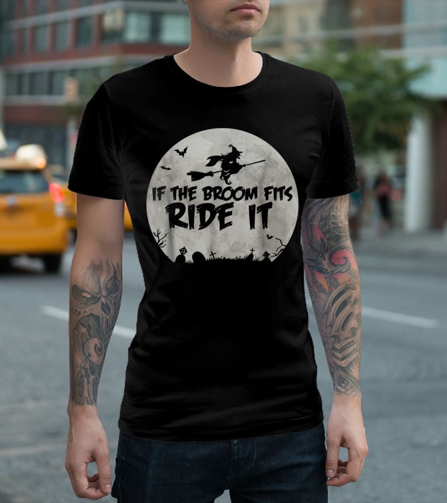 If The Broom Fits Ride It Witch Halloween Moon Bats Tombstones T-Shirt
