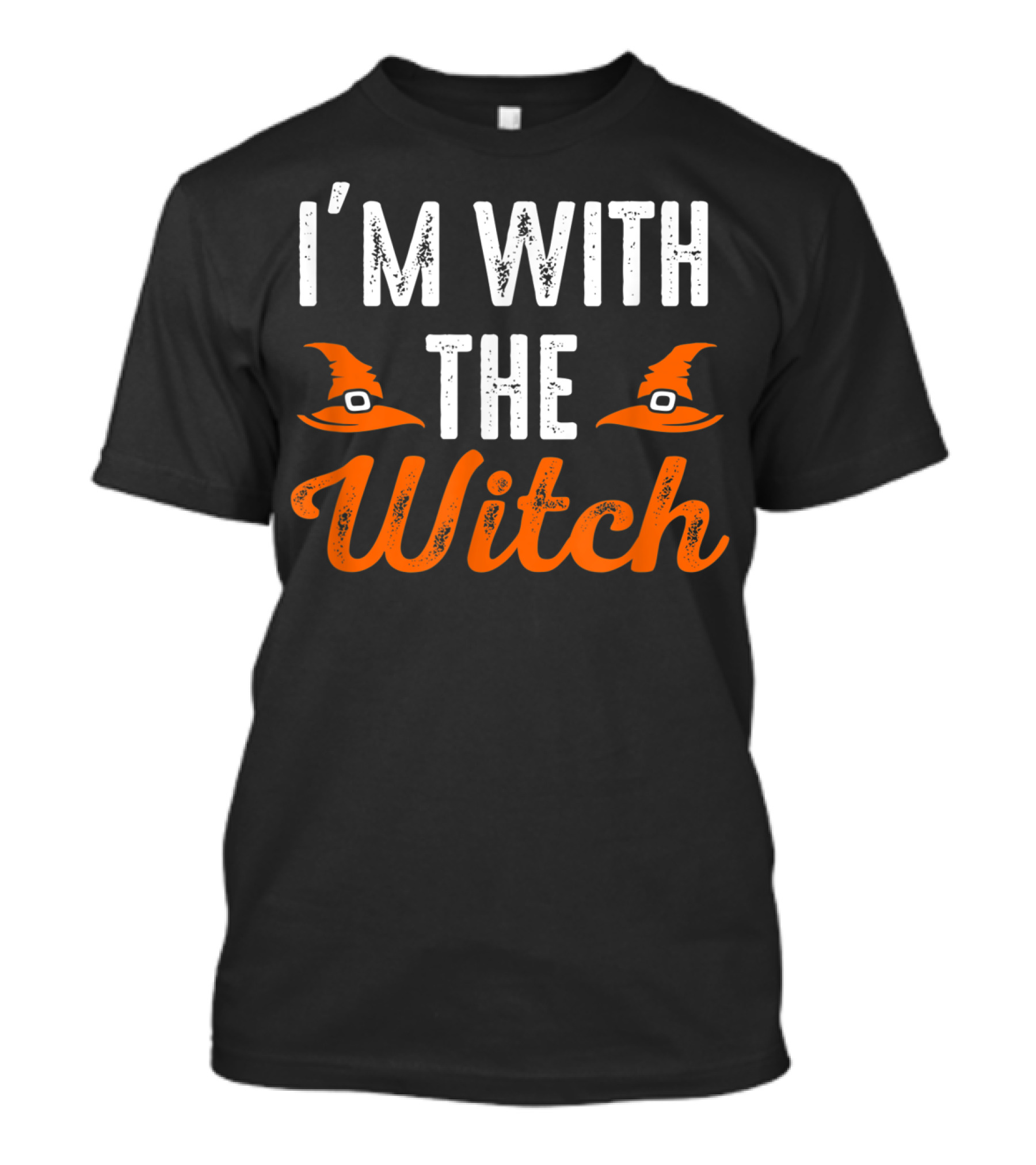 I'M WITH THE WITCH HAT SARCASTIC T-Shirt