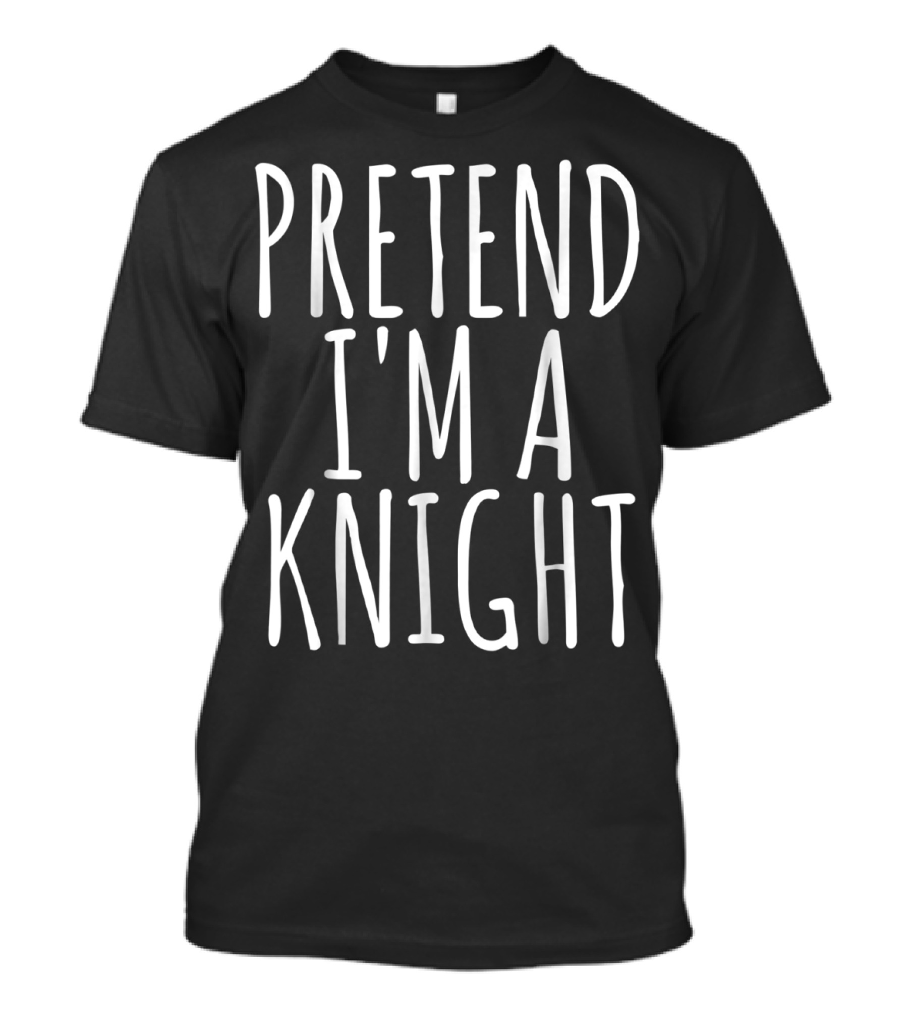 Lazy Halloween Costume Funny Pretend I'm A Knight T-Shirt