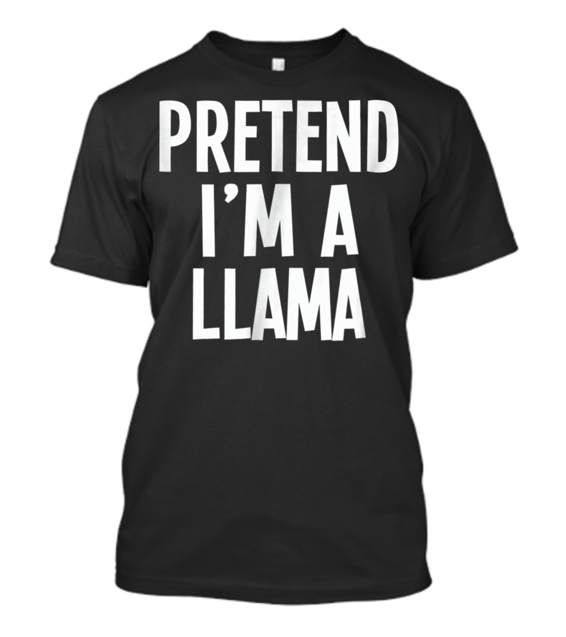 Lazy Halloween Costume Pretend I'm A Llama T-Shirt