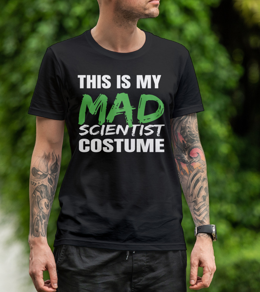 This Is My Mad Scientist Costume T-Shirt