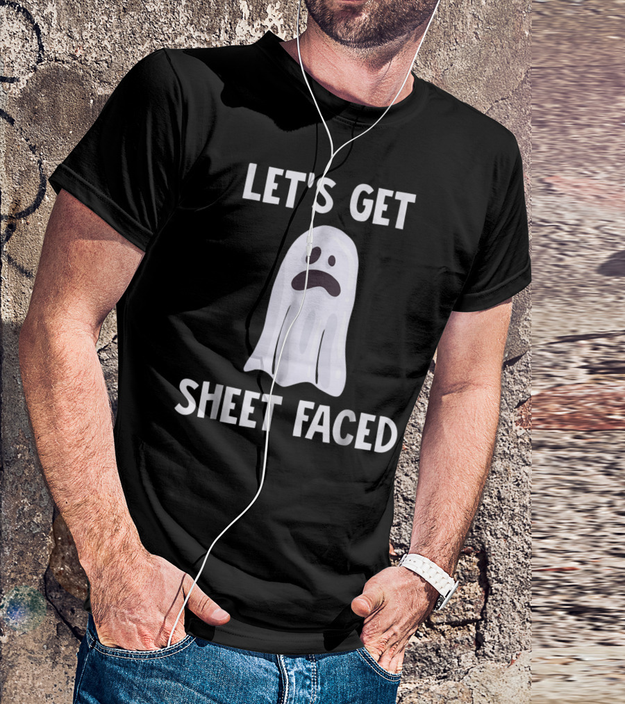 Let's Get Sheet Faced Funny Halloween Drinking Ghost T-Shirt