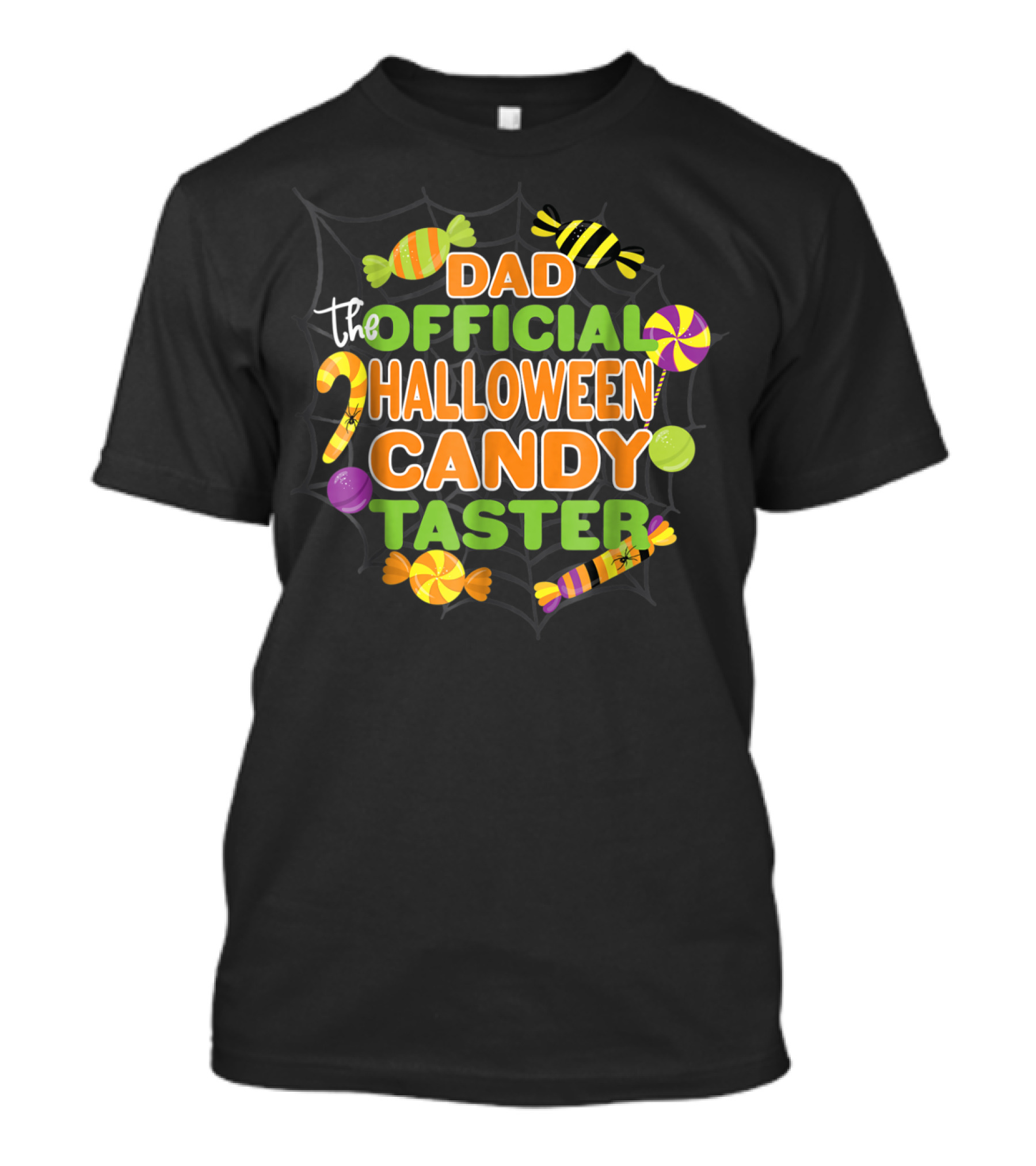 Dad The Official Halloween Candy Taster T-Shirt
