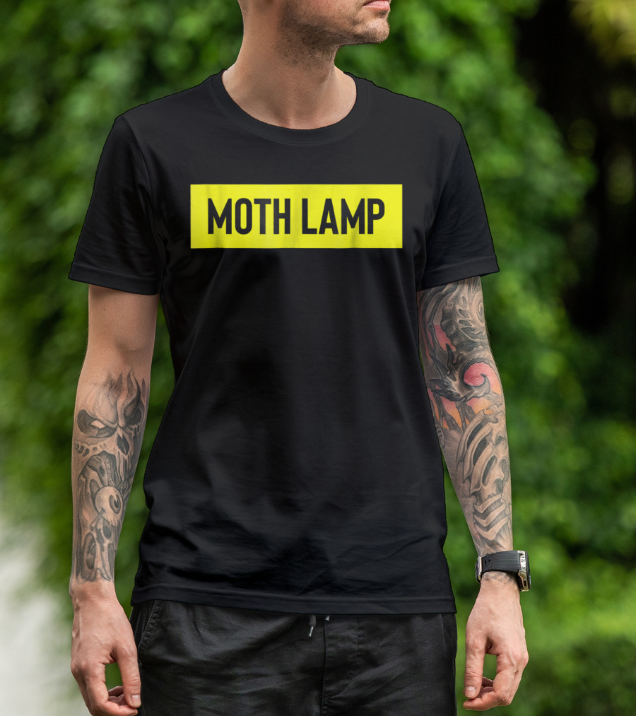 Moth Lamp Funny Sarcastic Humor Meme T-Shirt