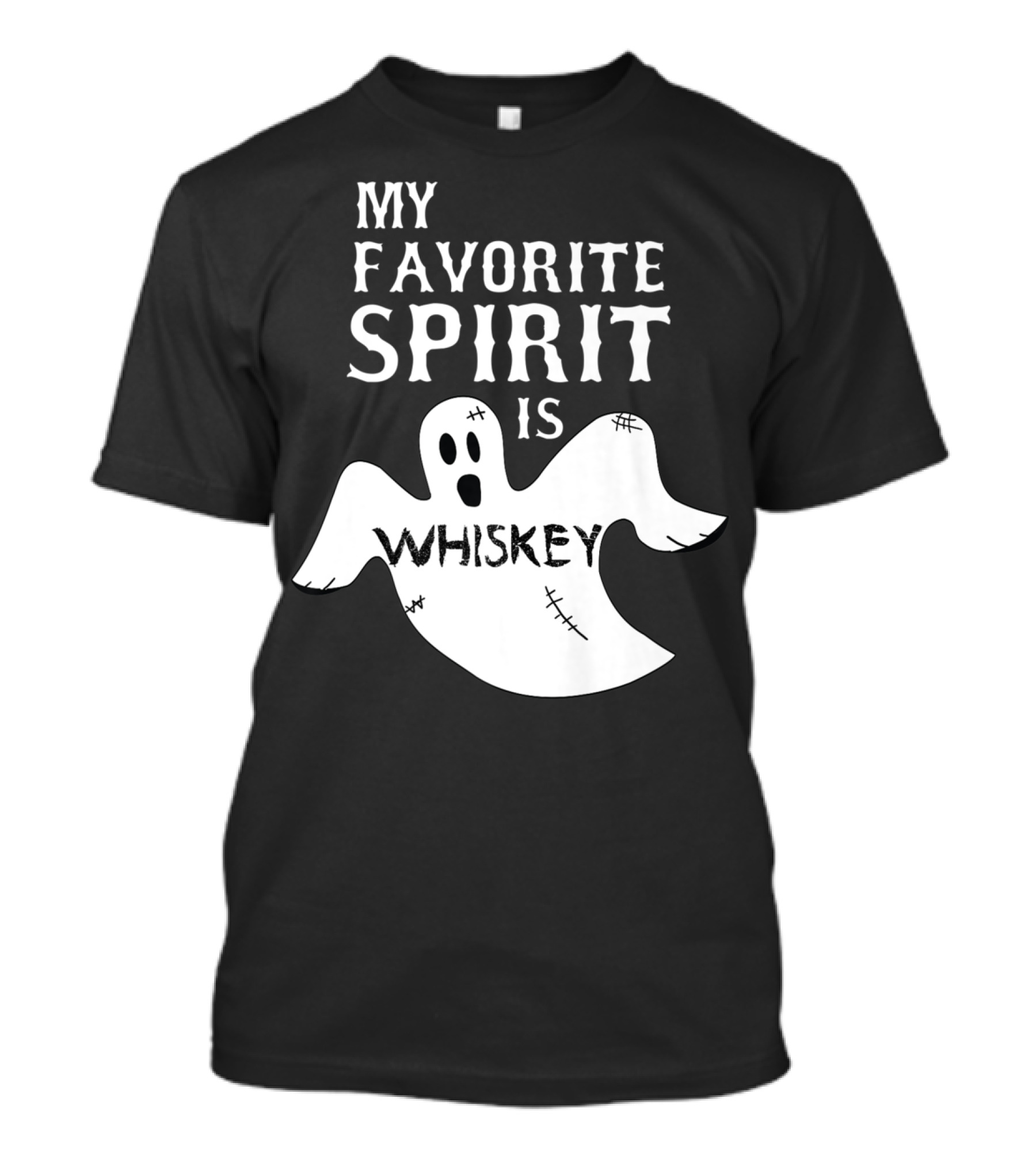 My Favorite Spirit Is Whiskey Ghost T-Shirt