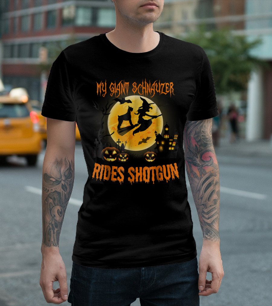 My Giant Schnauzer Rides Shotgun Halloween Witch And Pumpkin Moon Scene T-Shirt