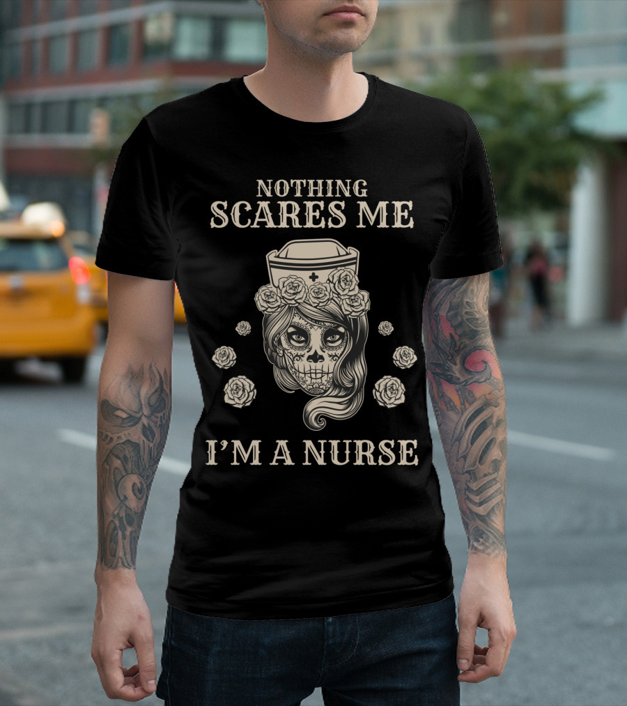 Nothing Scares Me I'm A Nurse Halloween Skull And Roses T-Shirt